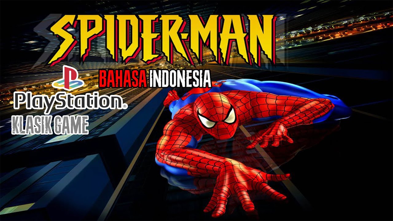 Spider-Man PS1 Klasik | Bahasa Indonesia