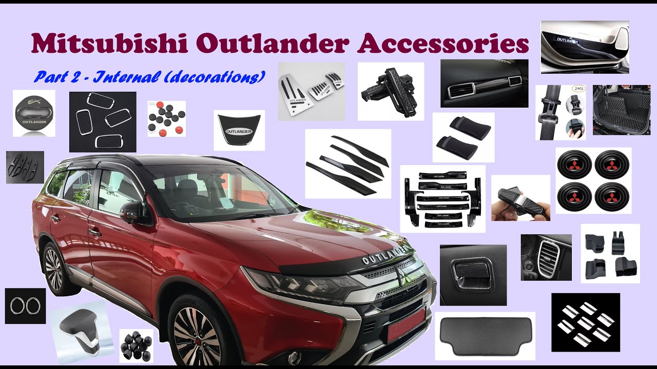 Mitsubishi Outlander Accessories - Part 2 (Interior Decorations)