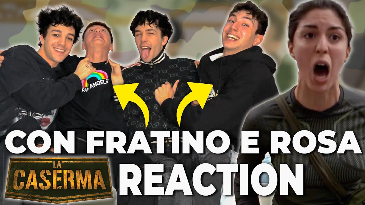 LA CASERMA: REAZIONE IGNORANTISSIMA CON FRATINO E ROSA. Ep. 4
