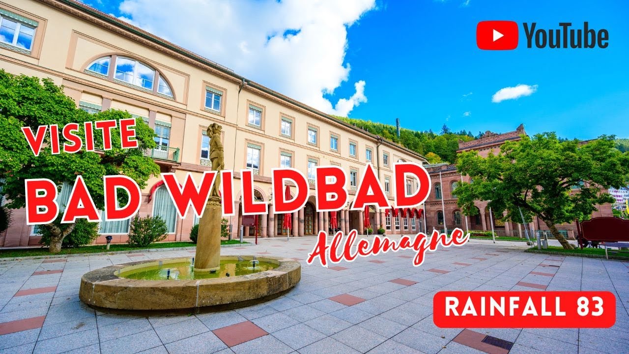 Visite la ville de Bad Wildbad dans la for&ecirc;t noire Allemande