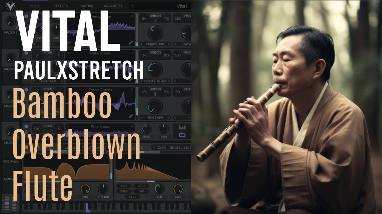 How To: Wooden/Overblown Flute/Shakuhachi in Vital & PaulXStretch - Synthesis Sound Design Tutorial