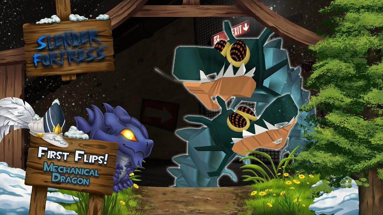 Slender Fortress | First Flips | Mechanical Dragon [Rayman]