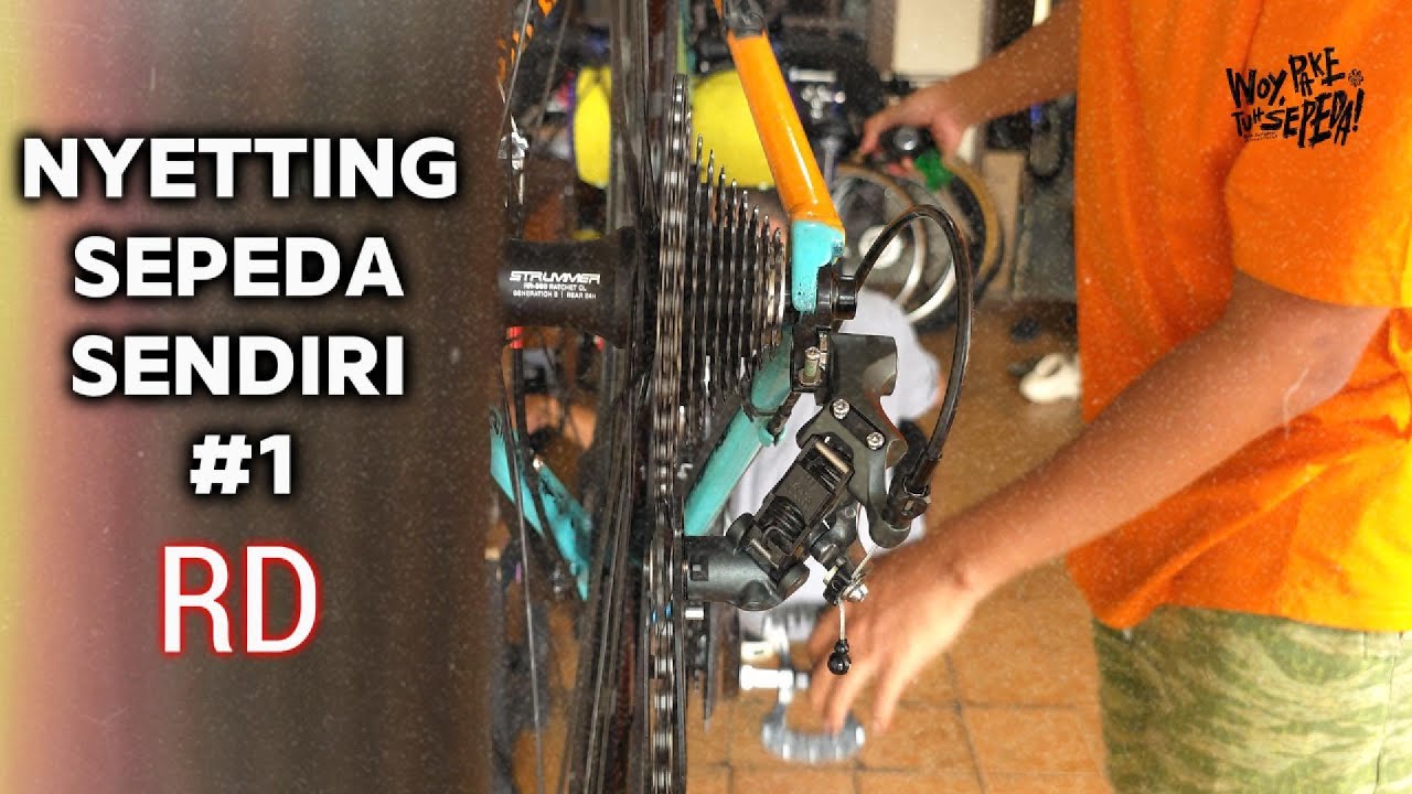 Cara Setting RD (Rear Derailleur) untuk Pemula