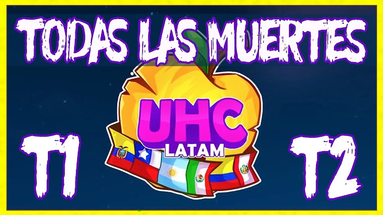 Todas las muertes UHC Latam Temporada 1 - 2