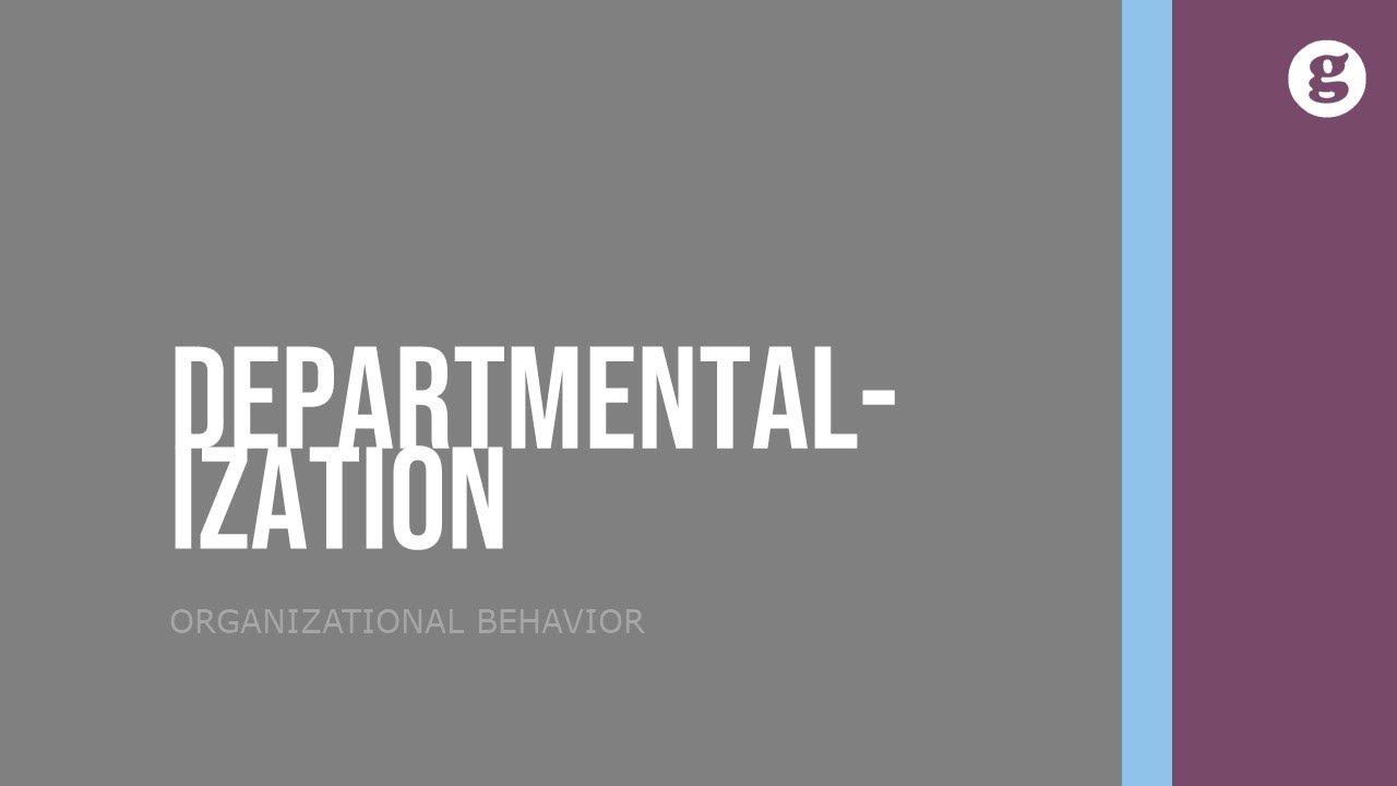 Departmentalization