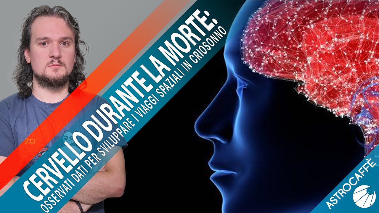 Cosa succede nel cervello durante la morte? 