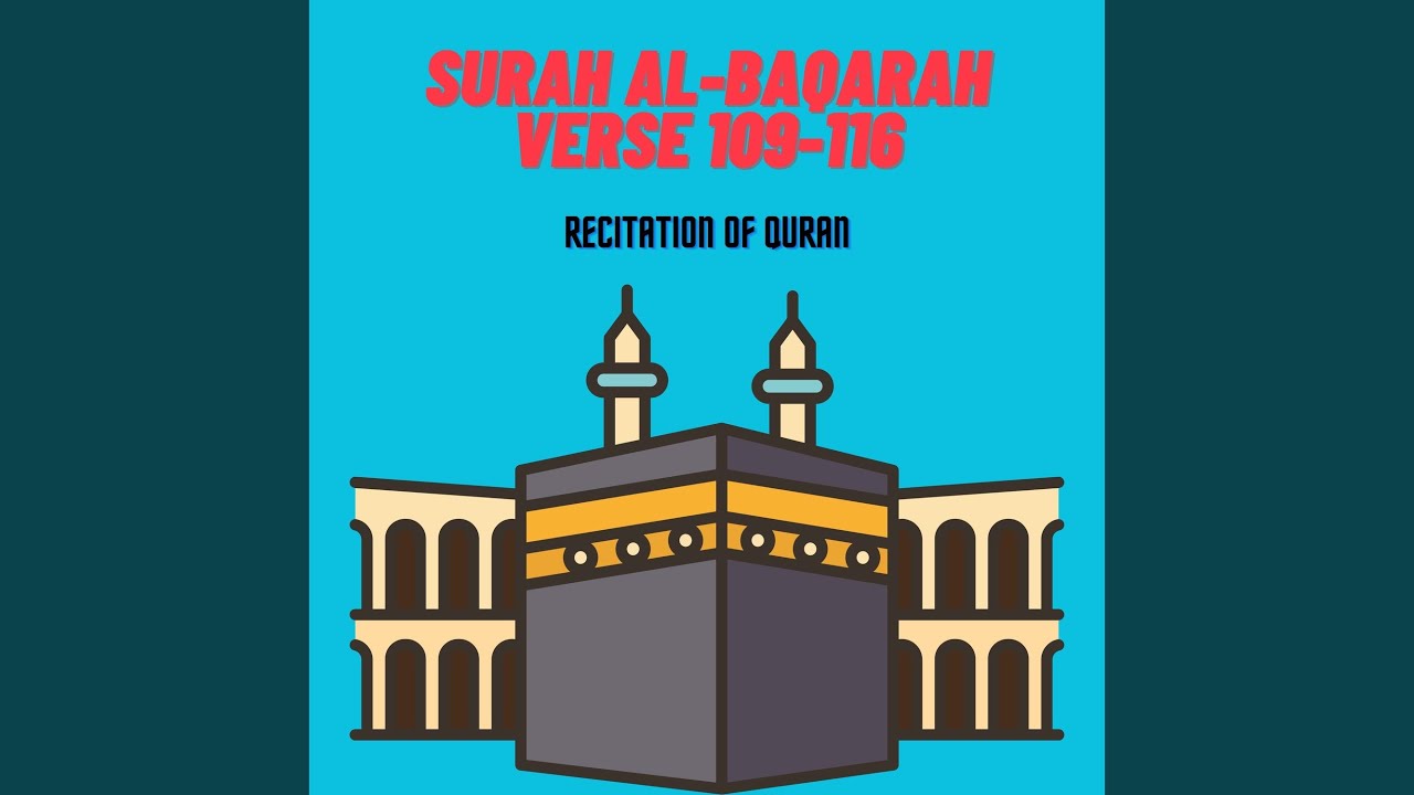 Surah Al-baqarah Verse 109-116