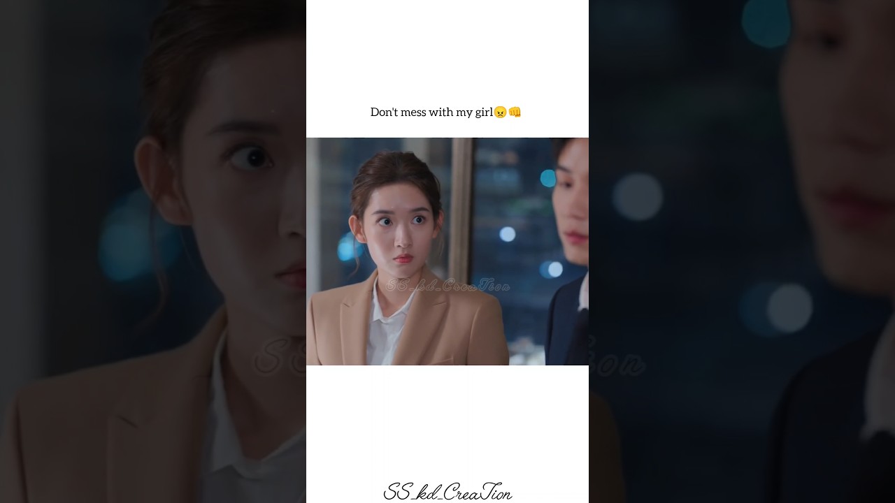 Don't mess with my girl😠👊|The love you give me cdrama💕|#cdrama#shortsfeed#Wangyuwen #Wangziqi