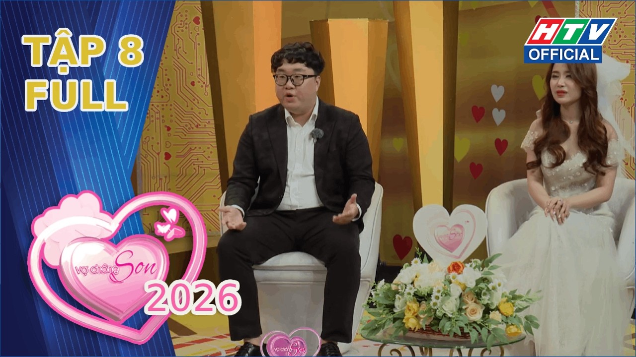 Vợ Chồng Son 2026 | Tập 8 (9/3/2026)