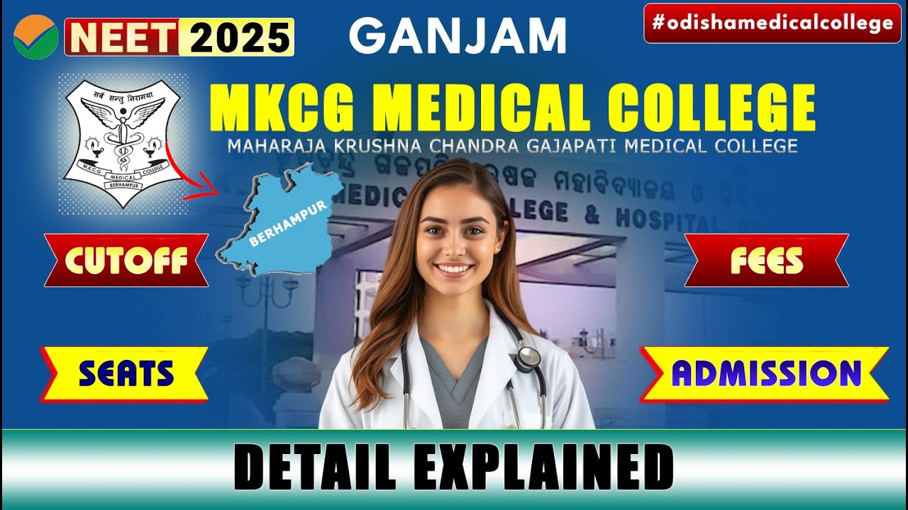 MKCG BERHAMPUR, GANJAM | DETAIL INFORMATION | ADMISSION | FEES | SEATS |  CUTOFF 🔥🔥COURSE OFFERS