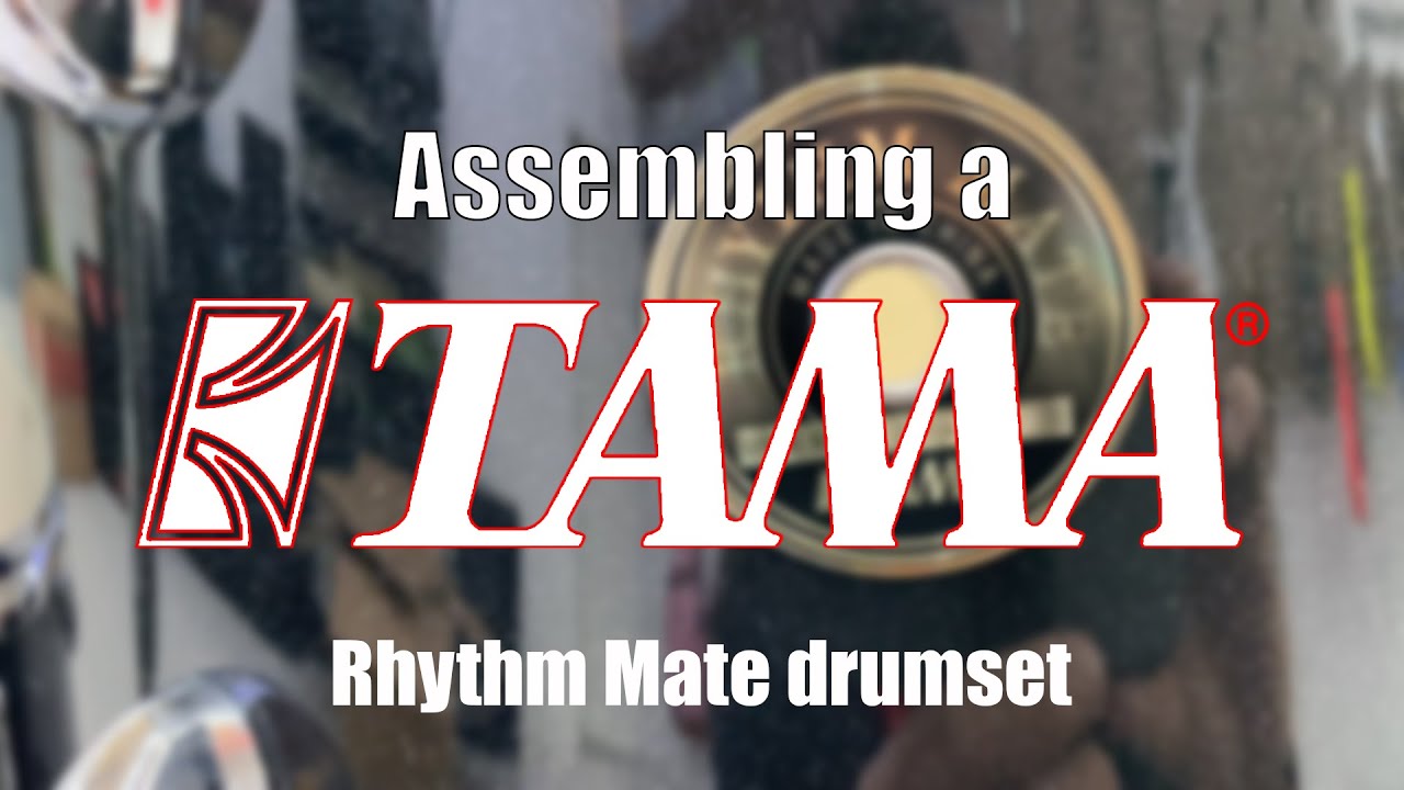 Assembling a TAMA Rhythm Mate drumset