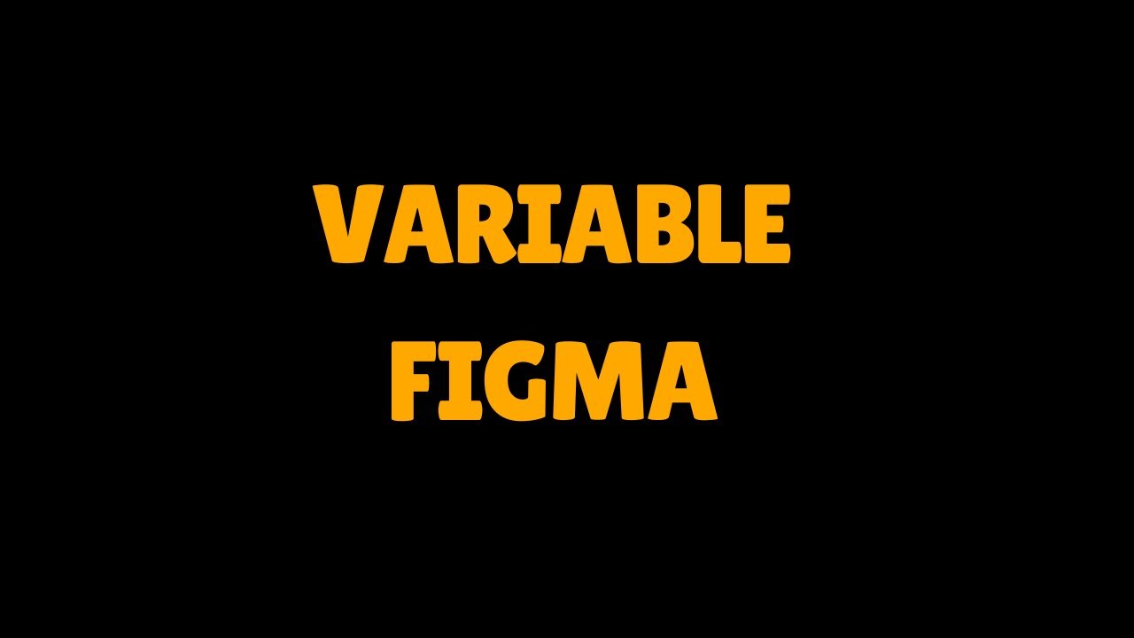Learn Figma Variables in 5 minutes