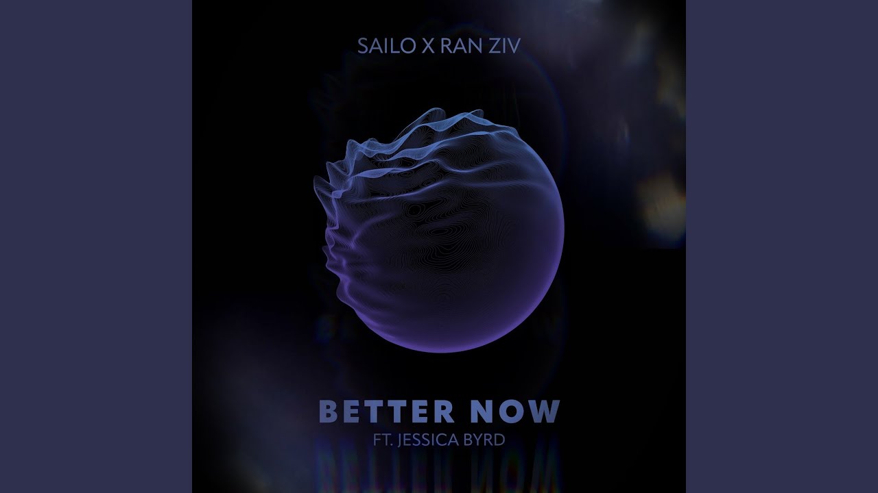 Better Now (ft. Jessica Byrd)