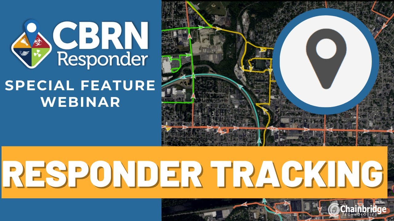 CBRNResponder Special Feature Webinar: Responder Tracking