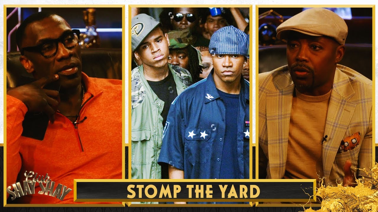 Stomp the Yard was originally rejected by every Hollywood studio | Ep. 68 | CLUB SHAY SHAY