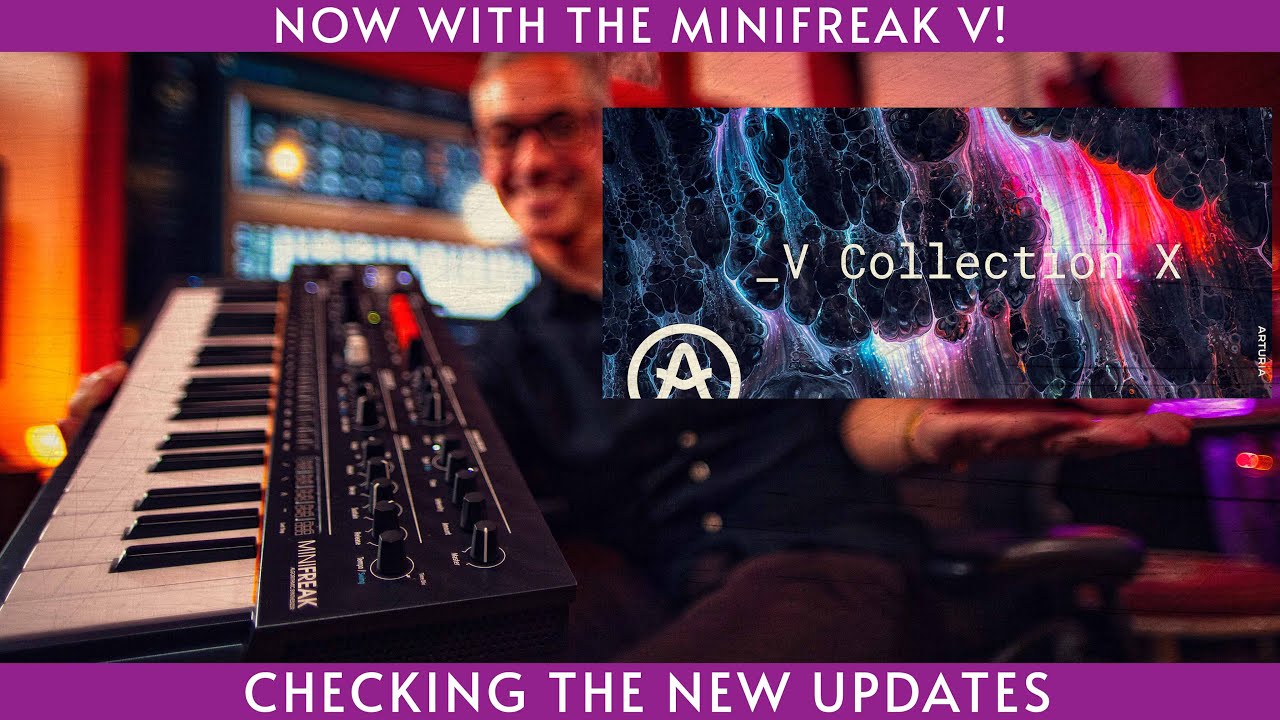 Огромная коллекция Arturia становится больше... Включая Minifreak V!