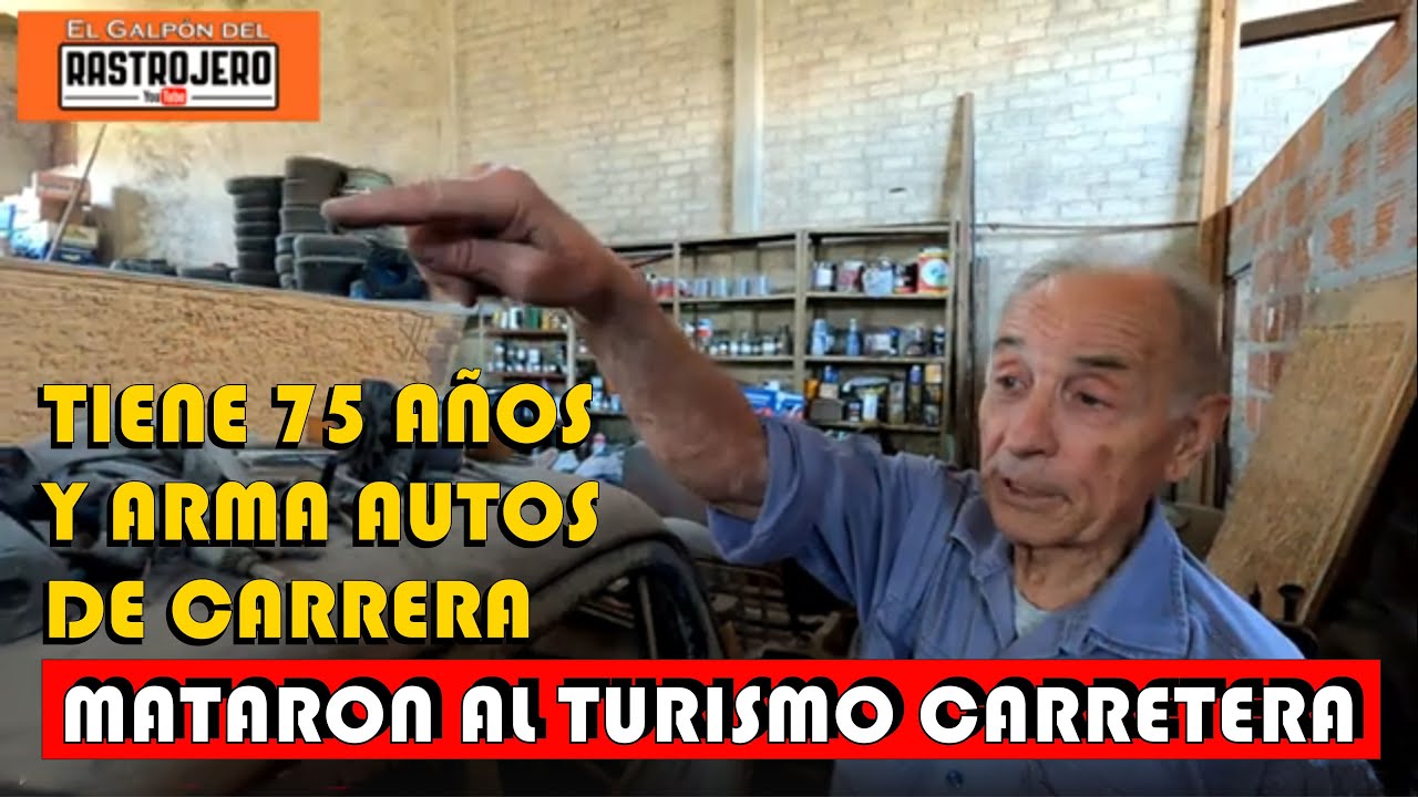 TIENE 75 AÑOS Y ARMA AUTOS DE CARRERA EN UN GALPÓN Hugo Rocha