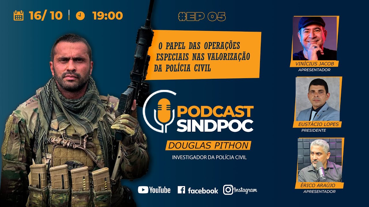 Douglas Pithon fala sobre Operações Especiais e o papel da Polícia Civil | Podcast SINDPOC