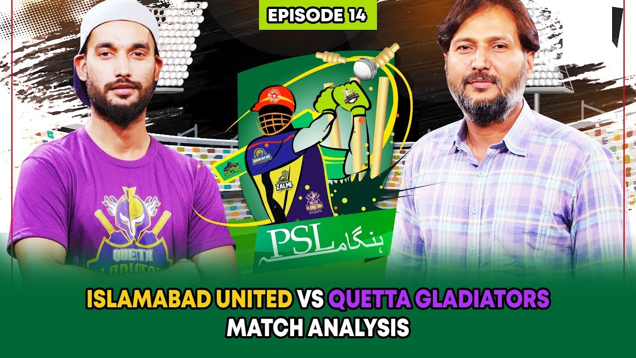 Islamabad United Vs Quetta Gladiators | Match Analysis | PSL Hungama