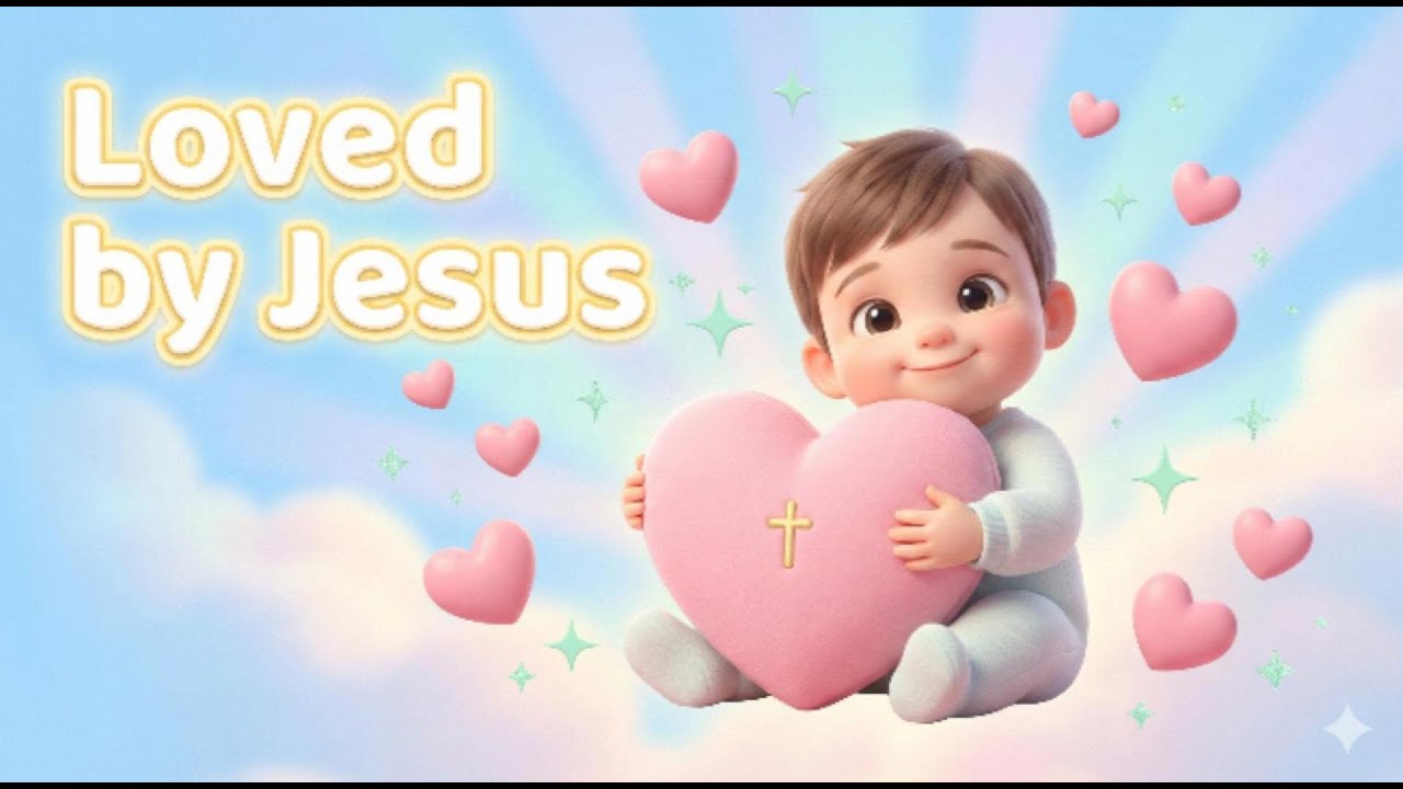 Baby Bible Song — Jesus Loves the Children
