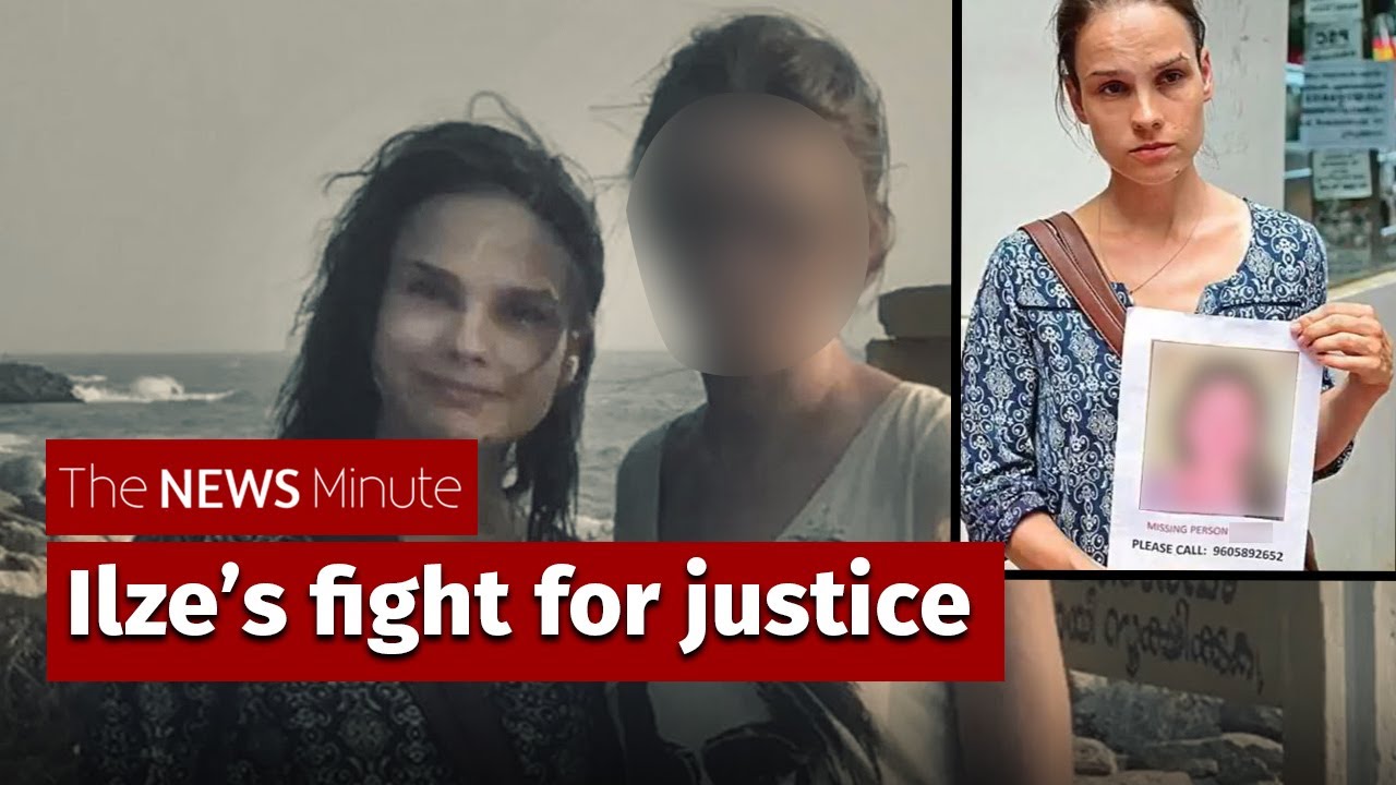 Latvian woman who fought for her sister killed in Kerala finally gets justice