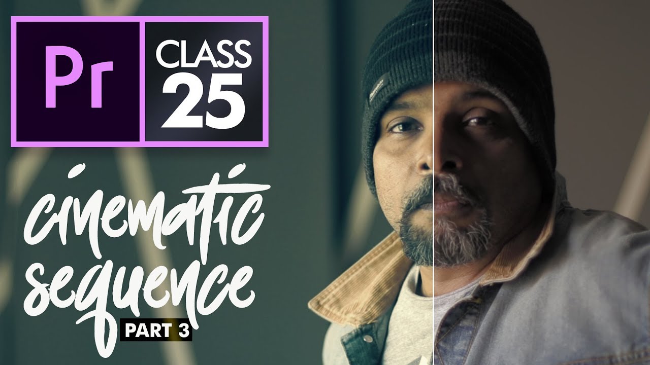 Cinematic Part 3: Color Grading - Premiere Pro CC Urdu / Hindi