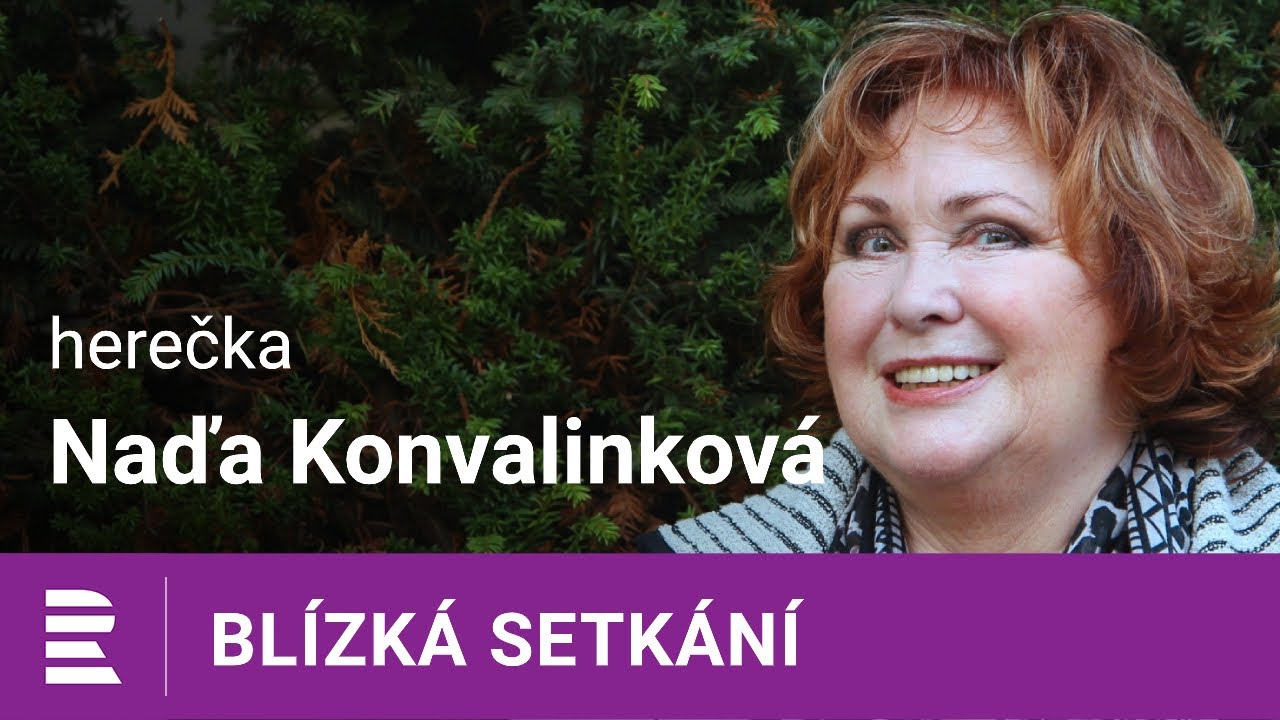 Naďa Konvalinková: Z dětského domova jsem se sestrou utekla