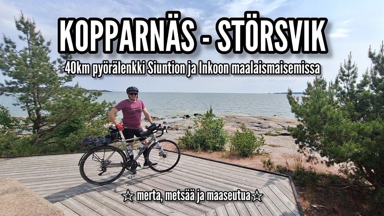 Kopparnäs & Störsvik: 40km retkipyöräilyä Siuntiossa ja Inkoossa