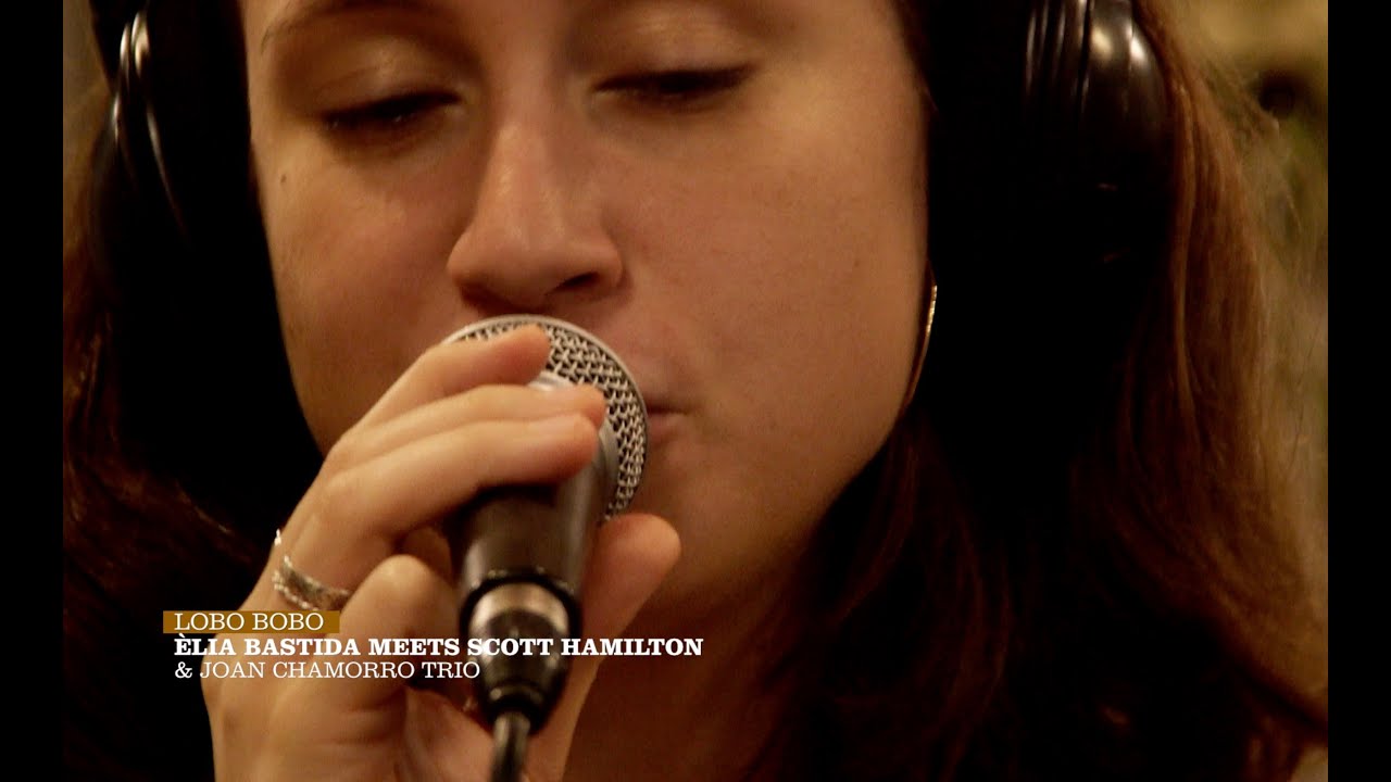 2021 Lobo Bobo ÈLIA BASTIDA MEETS SCOTT HAMILTON ( & JOAN CHAMORRO TRIO )
