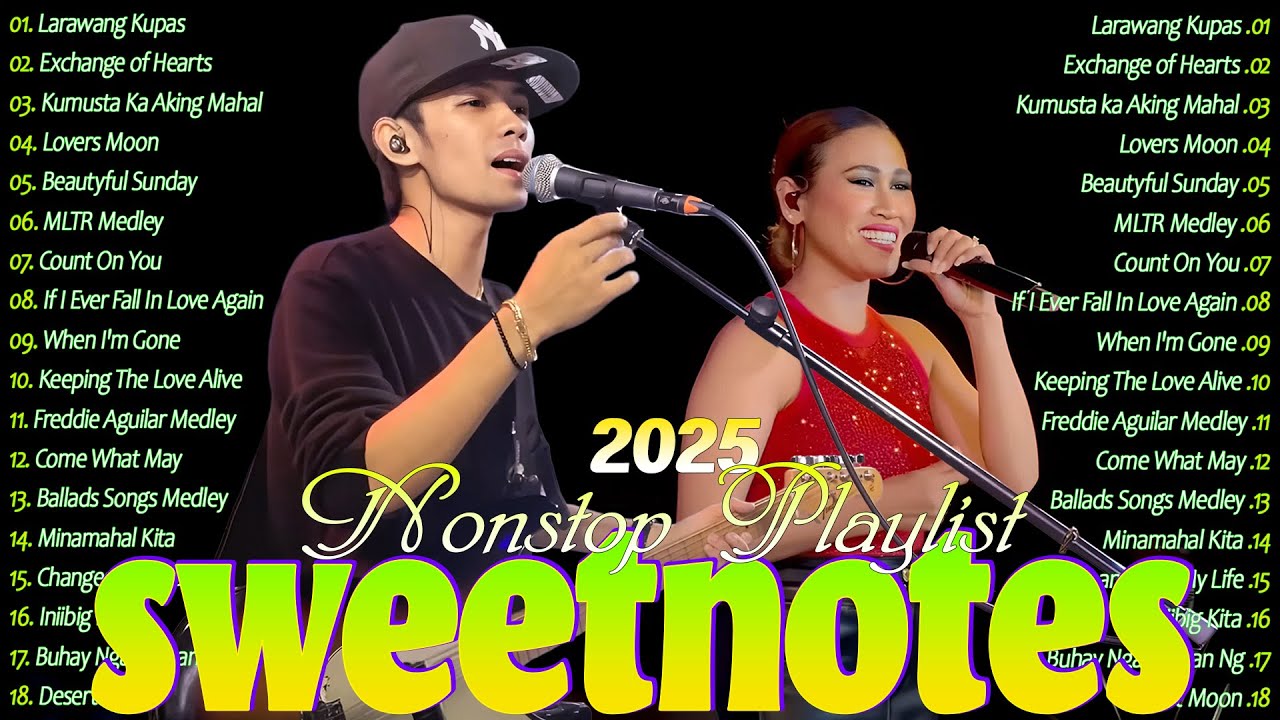 SWEETNOTES Top Hits Tagalog Love Songs 2025❤️‍🔥Bagong OPM Love Songs With Lyrics 2025 #couplebands