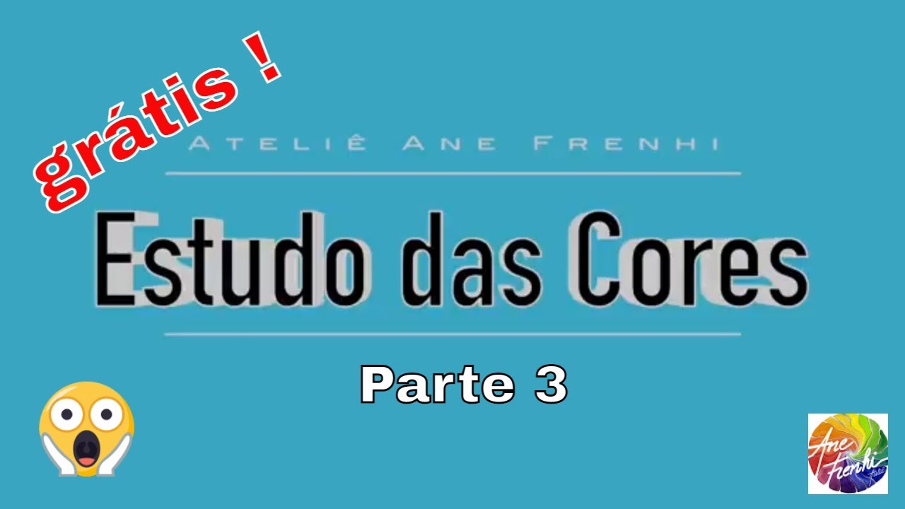 ESTUDO DAS CORES - AULA GRATIS 3