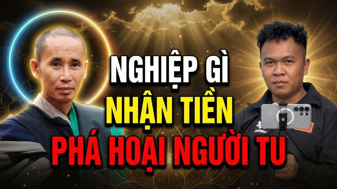 🔴Nghiệp Gì Nhận Tiền Phá Hoại Người Tu - Thầy Minh Tuệ Trả Lời Thấu Tâm Can