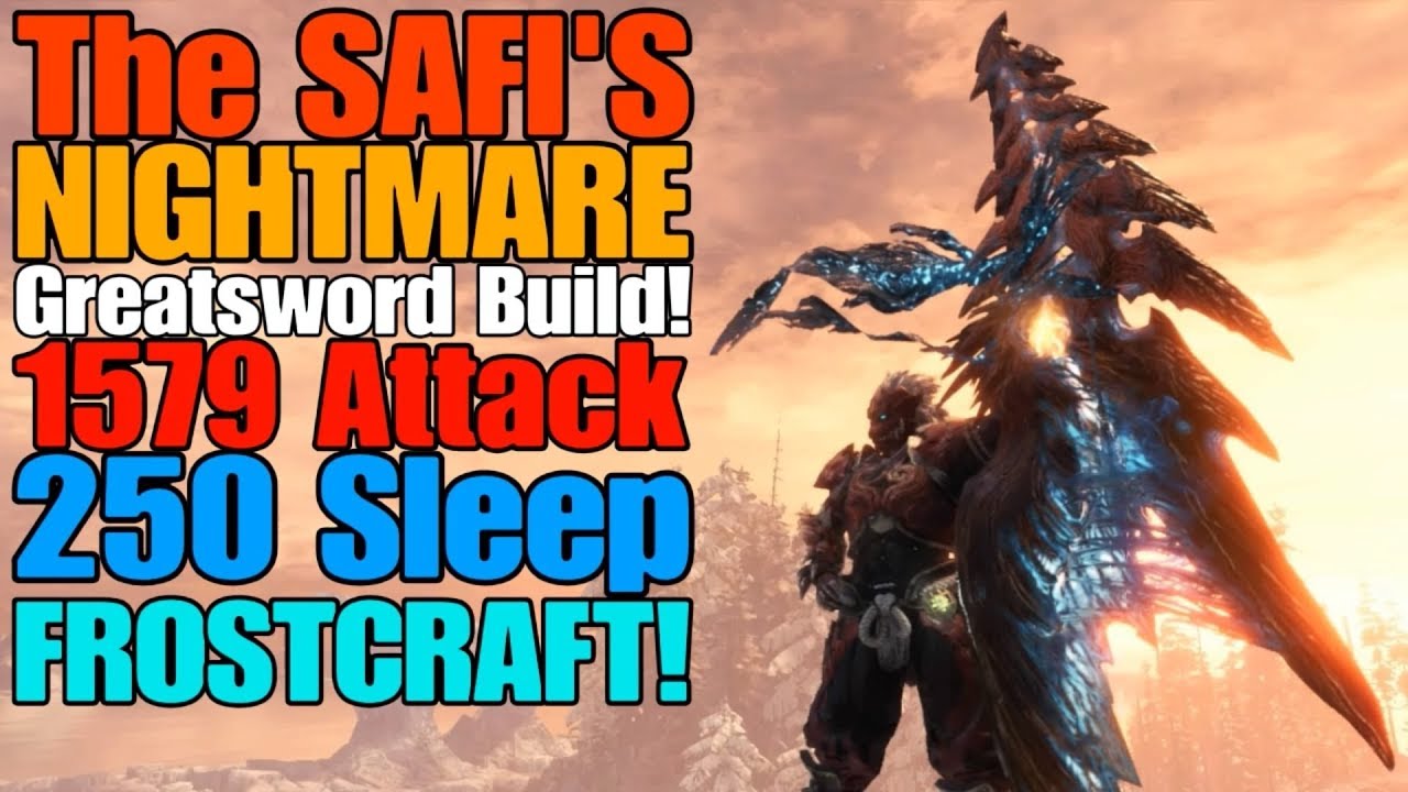 MHW: Iceborne - The Safi's Nightmare Greatsword Build! (Safi's Dreamsplitter)