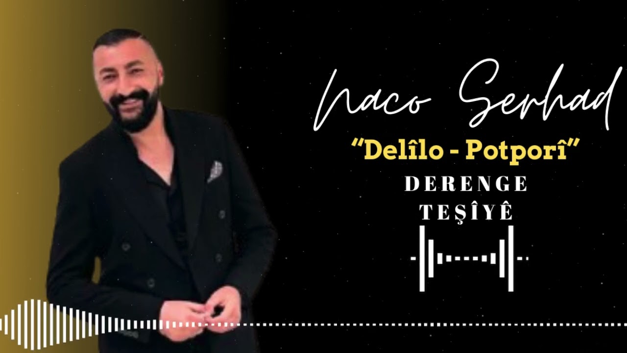 Naco Serhad Delilo Potpori 2025