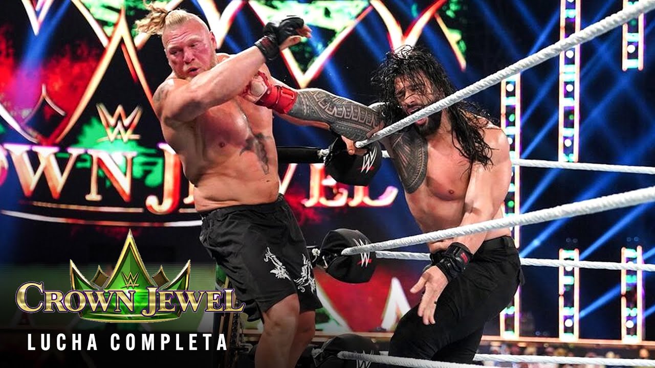 LUCHA COMPLETA: Roman Reigns vs. Brock Lesnar | Campeonato Universal: Crown Jewel 2021
