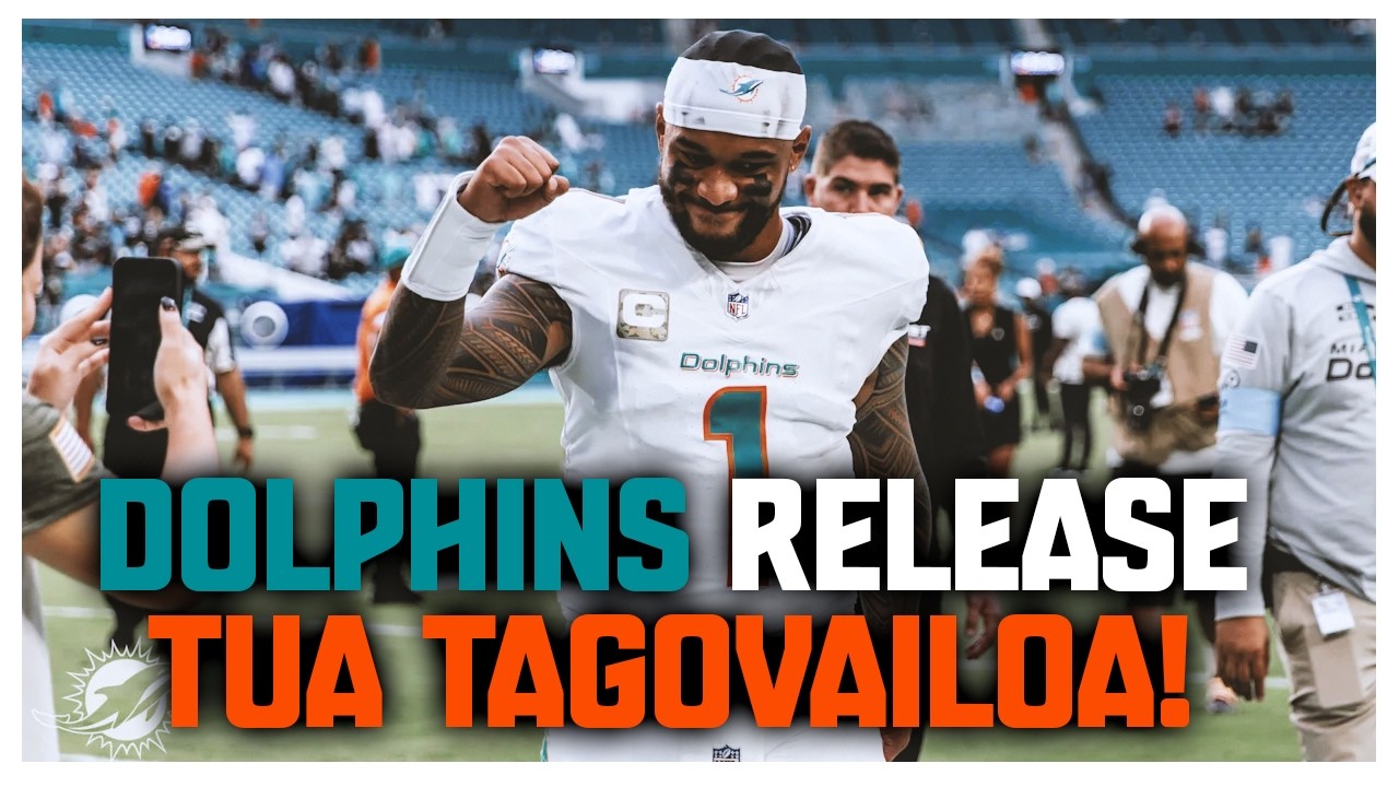 The Miami Dolphins Officially Release Tua Tagovailoa!
