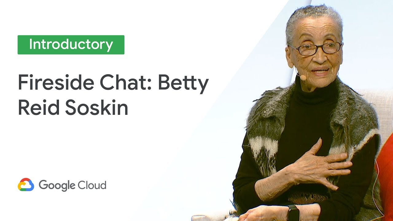Fireside Chat with Betty Reid Soskin (Cloud Next '19)