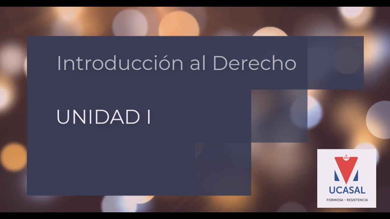 Introducción al Derecho Unidad I