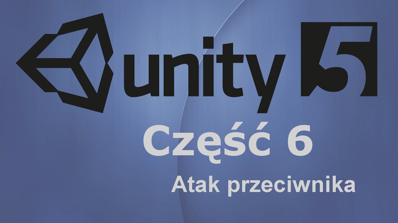 Unity3D 5 | Kurs 6 cz.1 - strzelajacy przeciwnik