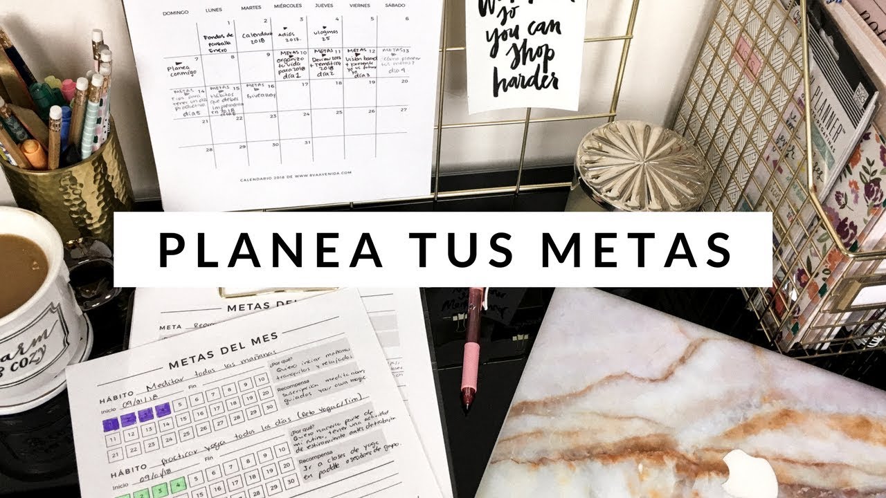 Cómo planear tus metas | #SEMANADEMETAS Día 4