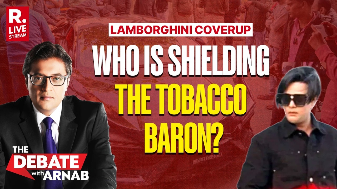 Debate With Arnab LIVE: Lamborghini After Porsche - Is Police Shielding The Tobacco Baron?