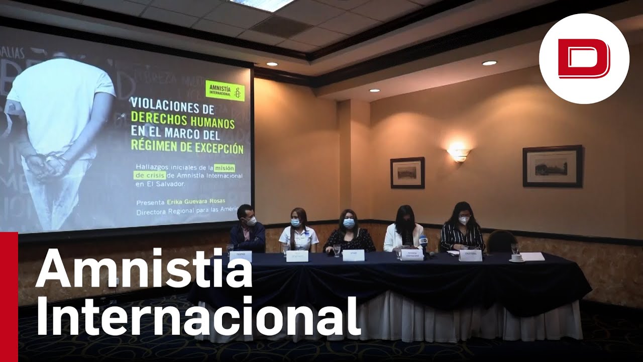 Amnist&iacute;a Internacional documenta &laquo;graves violaciones&raquo; a los derechos humanos en El Salvador