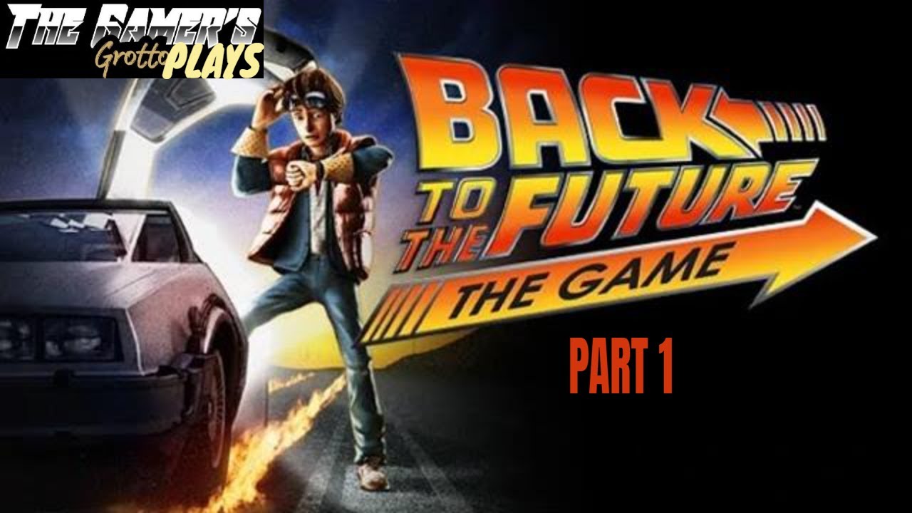 Back To The Future: The Game (PS4/PS5) (Part 1)