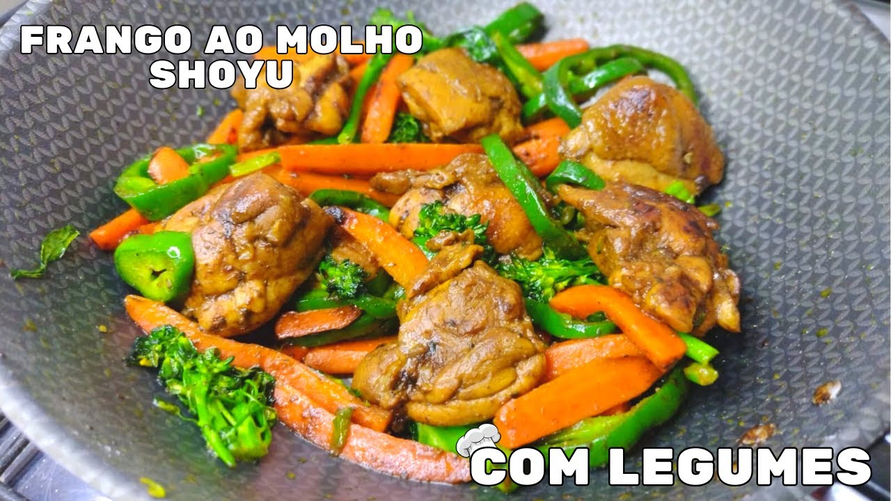 FRANGO AO MOLHO SHOYU COM LEGUMES | SIMPLES DE FAZER E MUITO DELICIOSO | PASSO A PASSO
