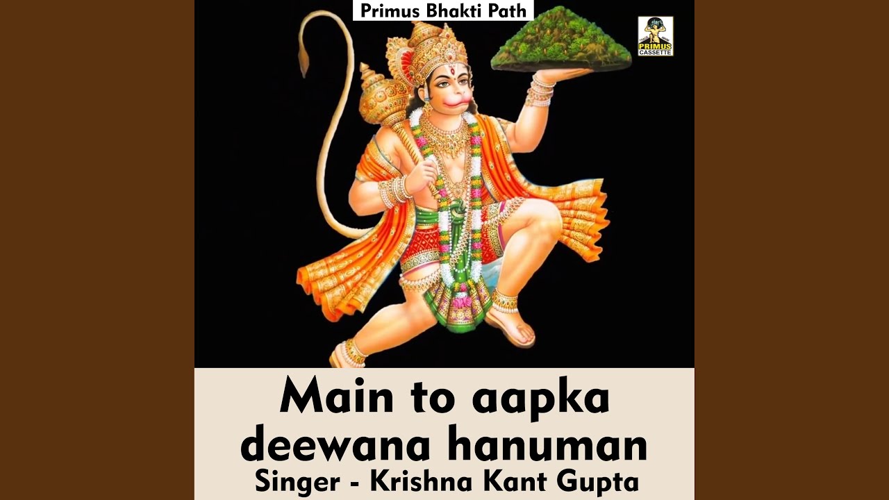 Main To Aapka Deewana Hanuman (Hindi Song)
