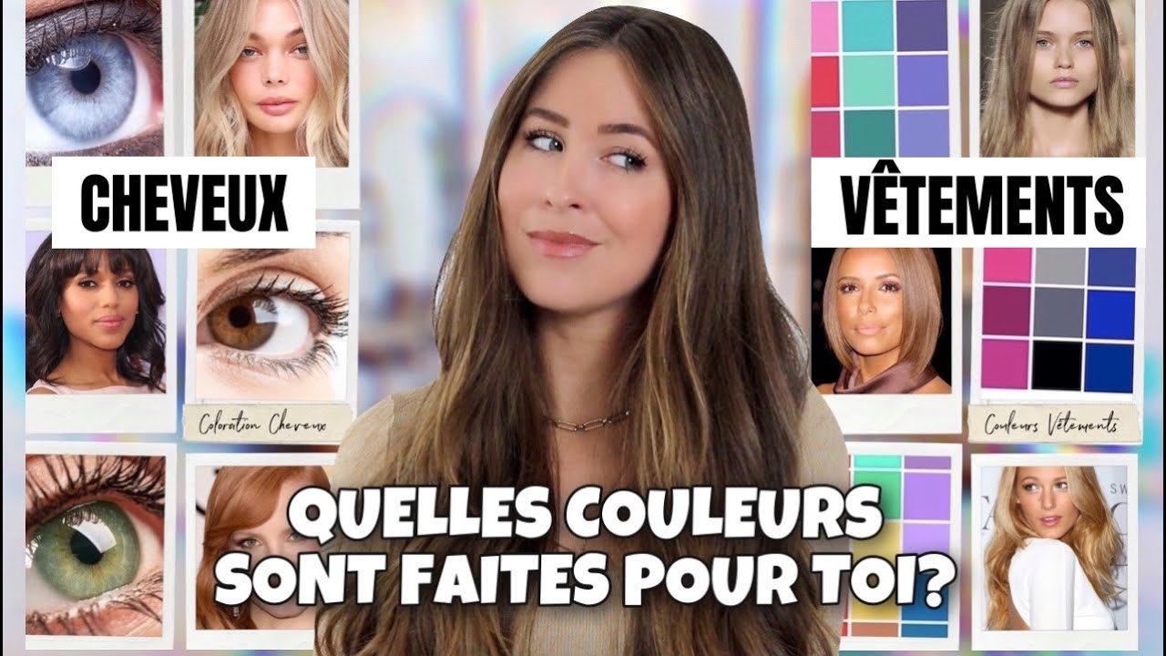Conseils | Quelles COULEURS de CHEVEUX & VÊTEMENTS sont faites pour toi?