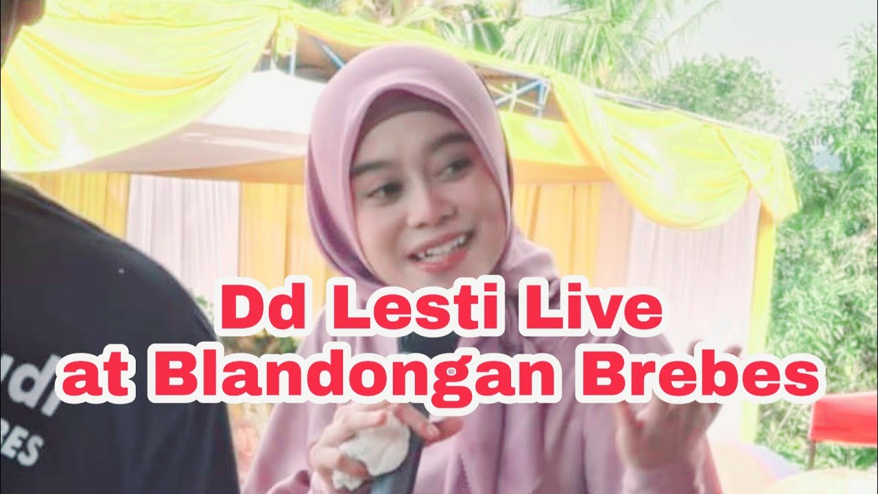 Lesti Live_Desa Blandongan Brebes