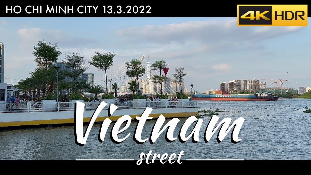 HDR 4K 60fps | Vietnam Street walking Ben Bach Dang Park , District 1, Ho chi minh city, March 2022