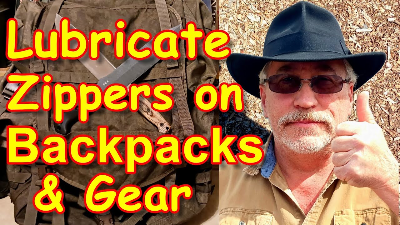 Lubricate Zippers on Backpacks and Gear