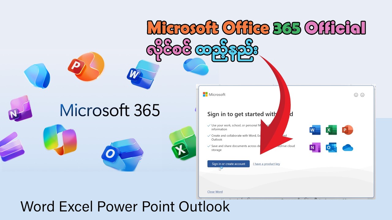 Microsoft Office 356 အကောင့်ထည့်သွင်းနည်း
